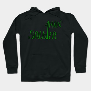 one man soldier Hoodie